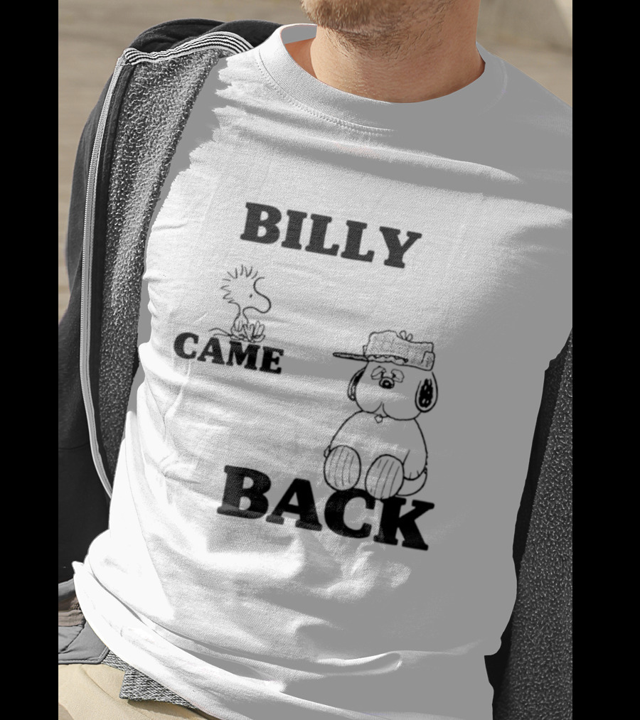 Billy Came Back Peanuts Snoopy Woodstock T-Shirt