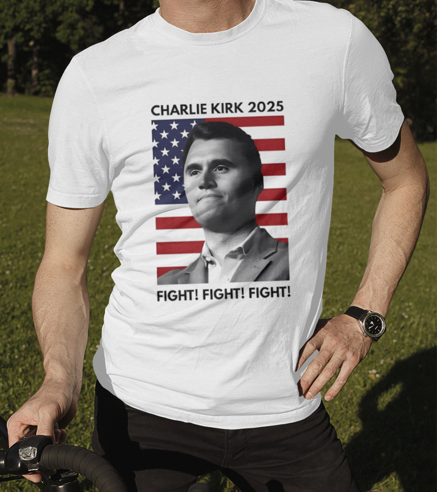 Charlie Kirk 2025 Fight Fight Fight American Flag T-Shirt