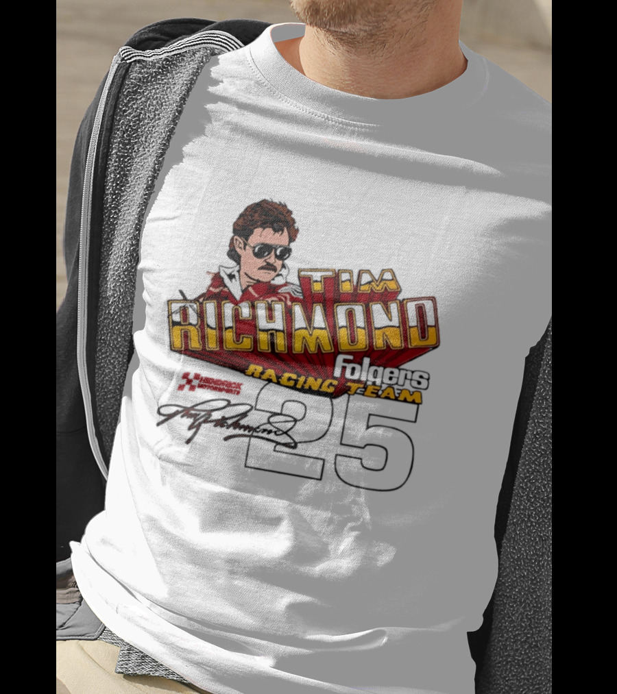 Tim Richmond Folgers Racing Team 25 Hendrick Motorsports Signed Memorabilia T-Shirt