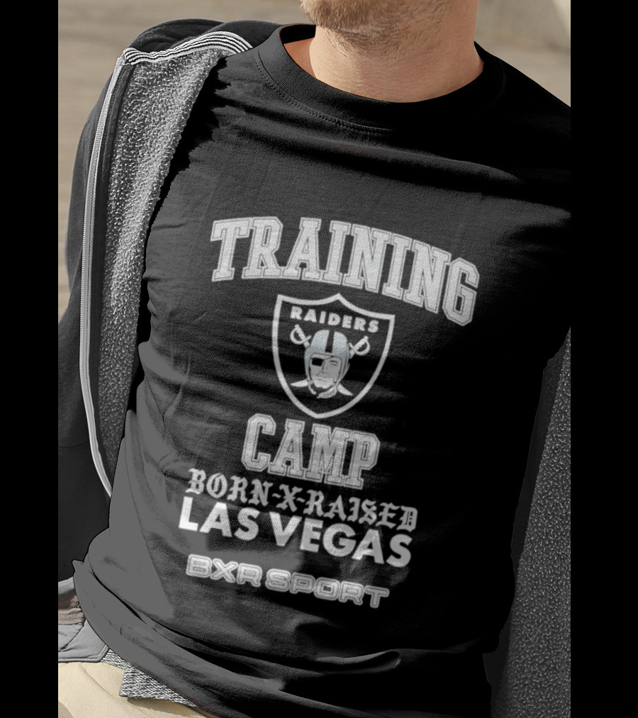 Las Vegas Raiders Training Camp Born X Raised EXR Sport T-Shirt