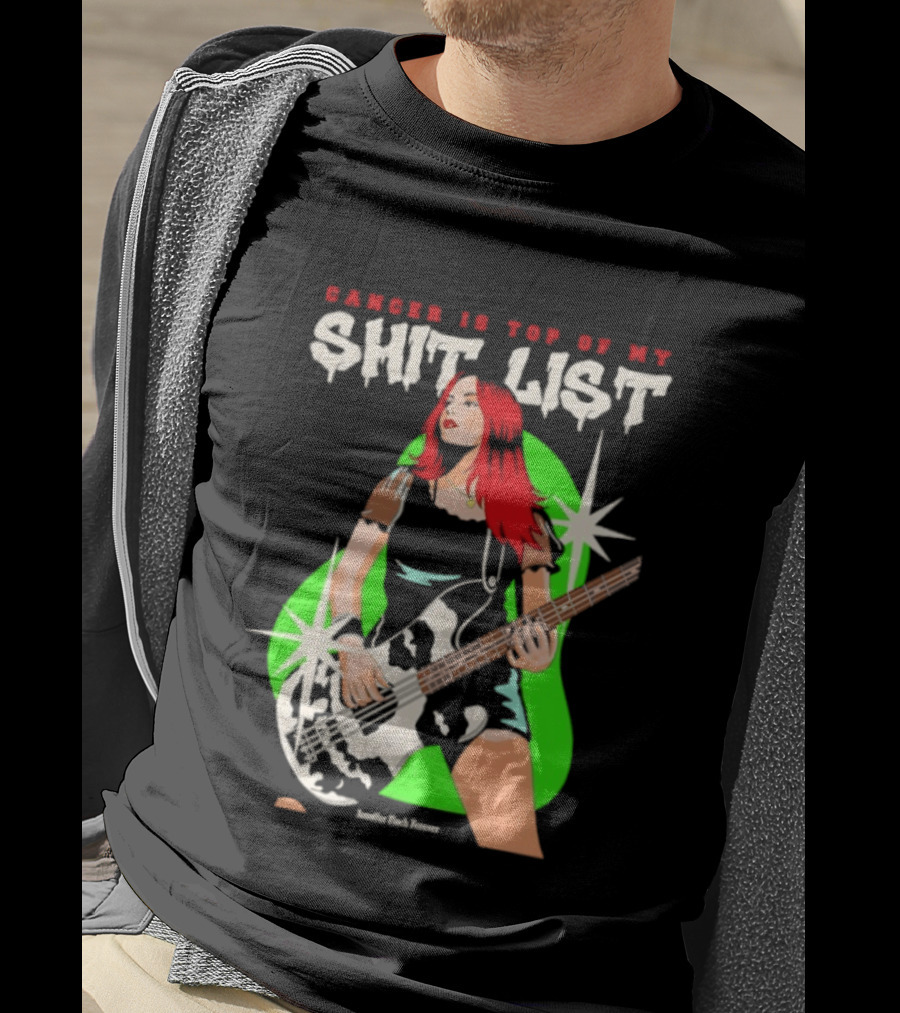 Cancer Is Top Of My Shit List Jennifer Finch Forever T-Shirt