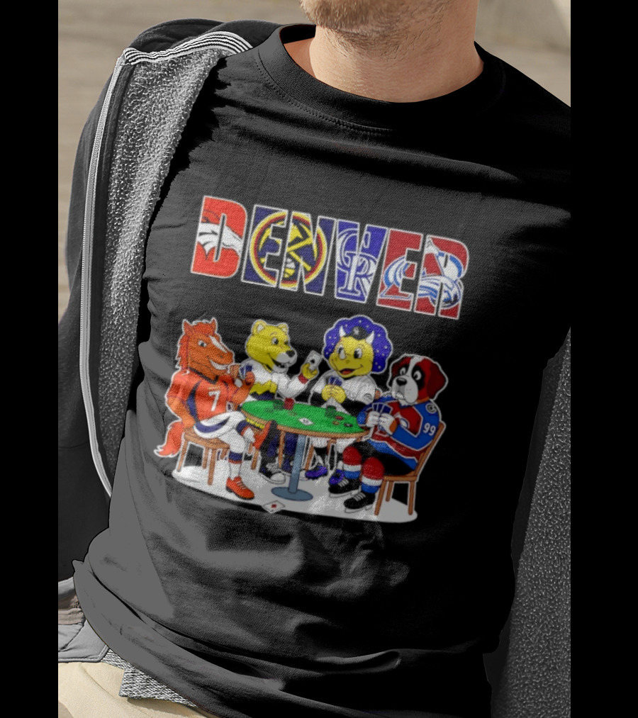 Denver Broncos Nuggets Rockies Avalanche Mascots Playing Poker T-Shirt