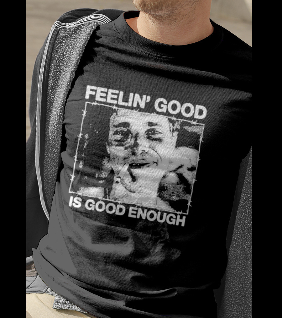Feelin' Good Is Good Enough Smoking Cigarette Retro Vibe T-Shirt