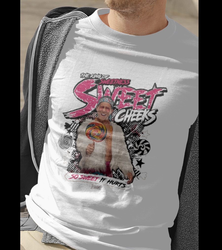 The King Of Sweetness Sweet Cheeks So Sweet It Hurts Lollipop Fur Jacket T-Shirt