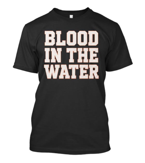 Blood In The Water Clemson Football Game Day Motivation T-Shirt