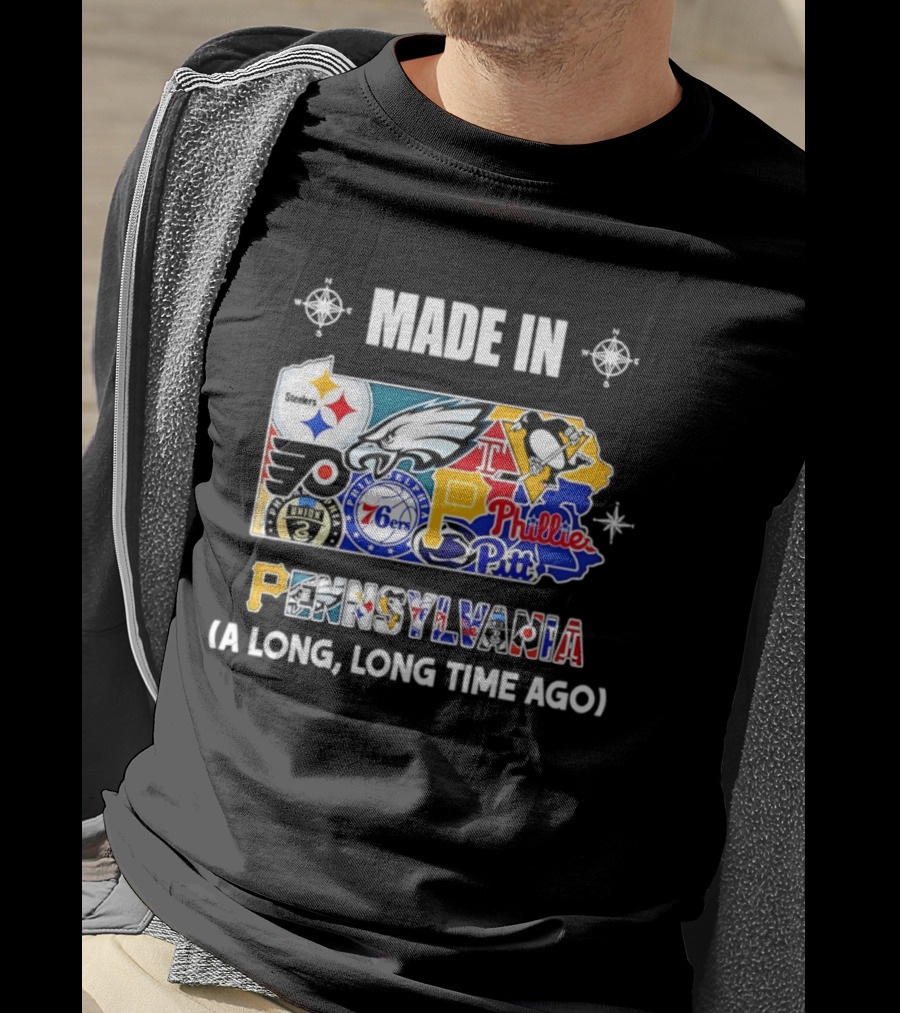 Made In Pennsylvania Sports Teams Map Steelers Eagles Flyers Phillies 76ers Penguins Panthers Long Long Time Ago T-Shirt