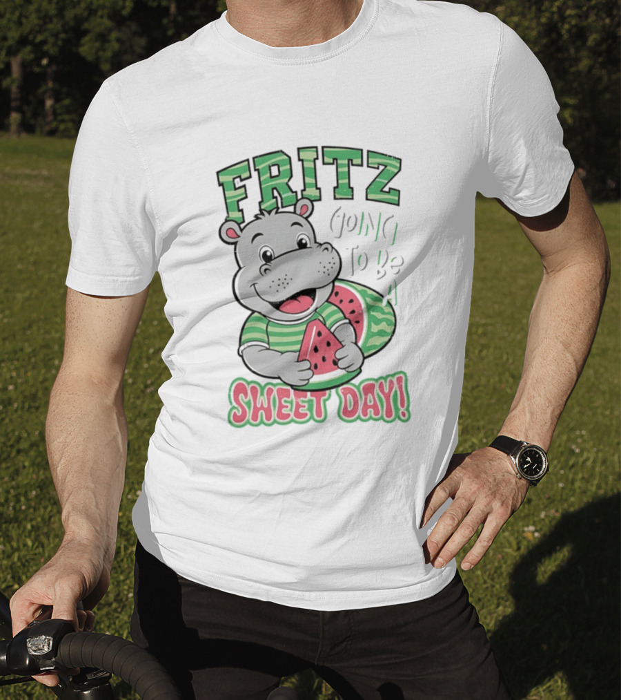 Fritz Hippo Holding Watermelon Going To Be A Sweet Day T-Shirt