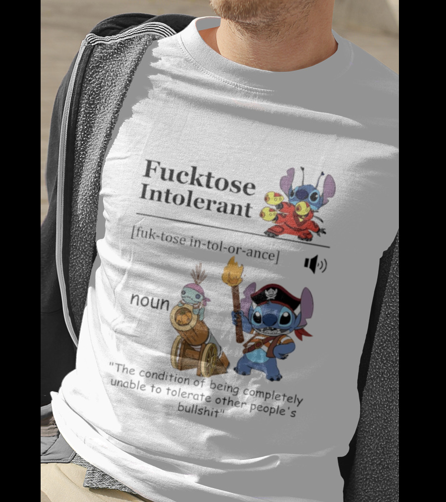 Fucktose Intolerant Stitch Definition Noun Condition Of Being Unable To Tolerate Bullshit T-Shirt