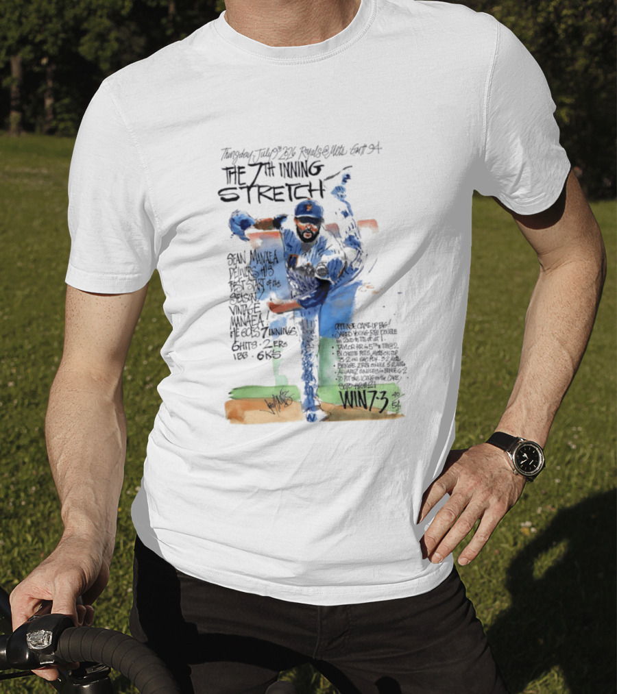 Tuesday July Royals Kauffman Stadium The 7th Inning Stretch Sean Manaea New York Mets 6 Innings 2 1 Runs 1 BB 6 Strikeouts Win 7 3 T-Shirt