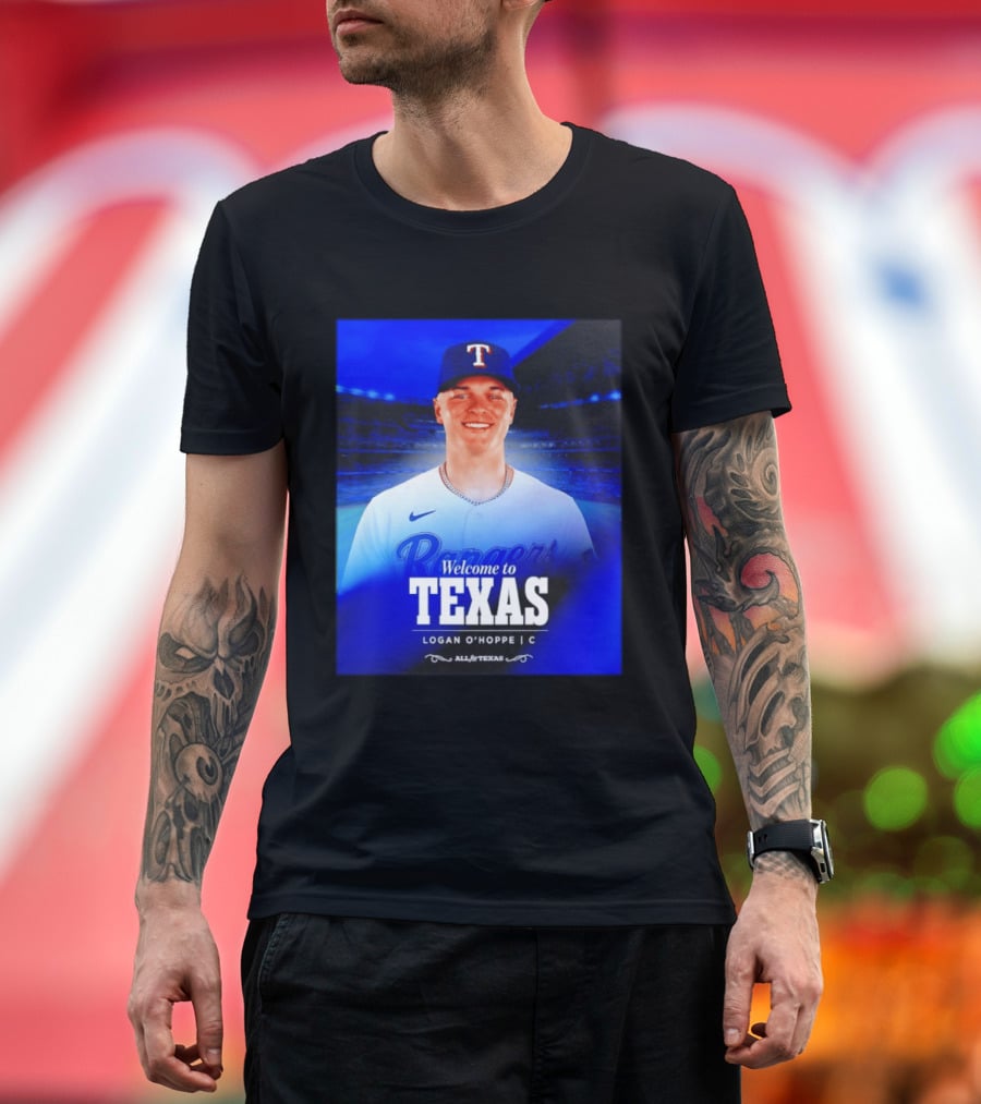 Logan O'Hoppe Welcome To Texas Rangers All For Texas T-Shirt