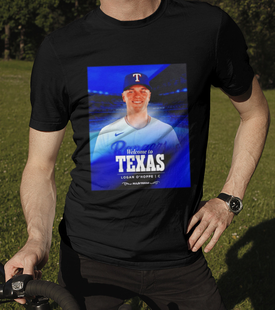 Logan O'Hoppe Welcome To Texas Rangers All For Texas T-Shirt