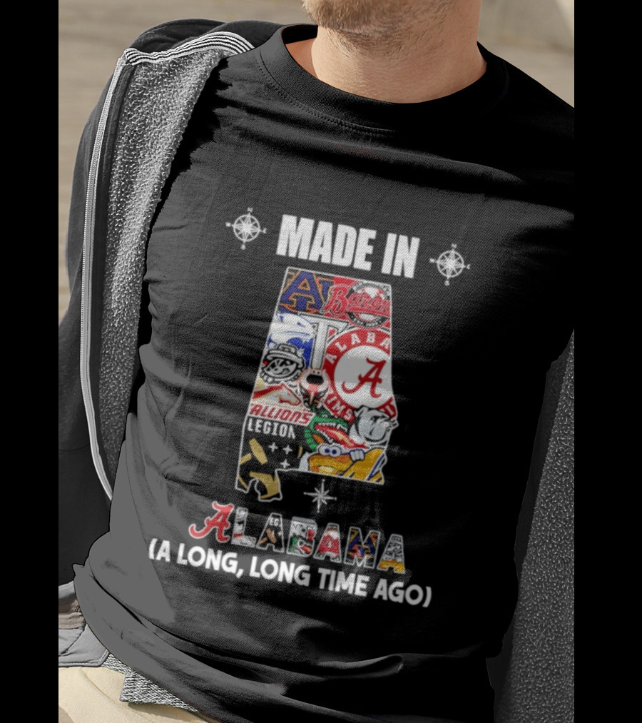 Made In Alabama Auburn Alabama Crimson Tide Barons Stallions A Long Long Time Ago T-Shirt