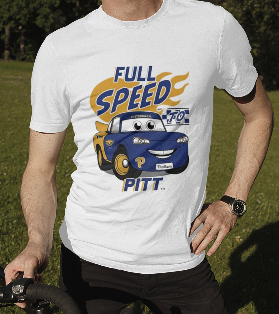 Pitt Panthers Full Speed To Pitt Racing Theme Vive La Fete T-Shirt