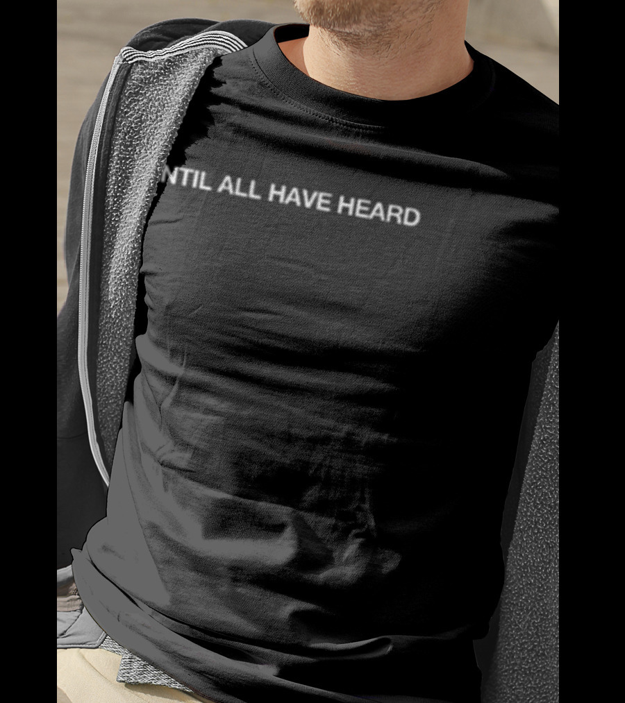 2819 Until All Have Heard Missionary Message T-Shirt