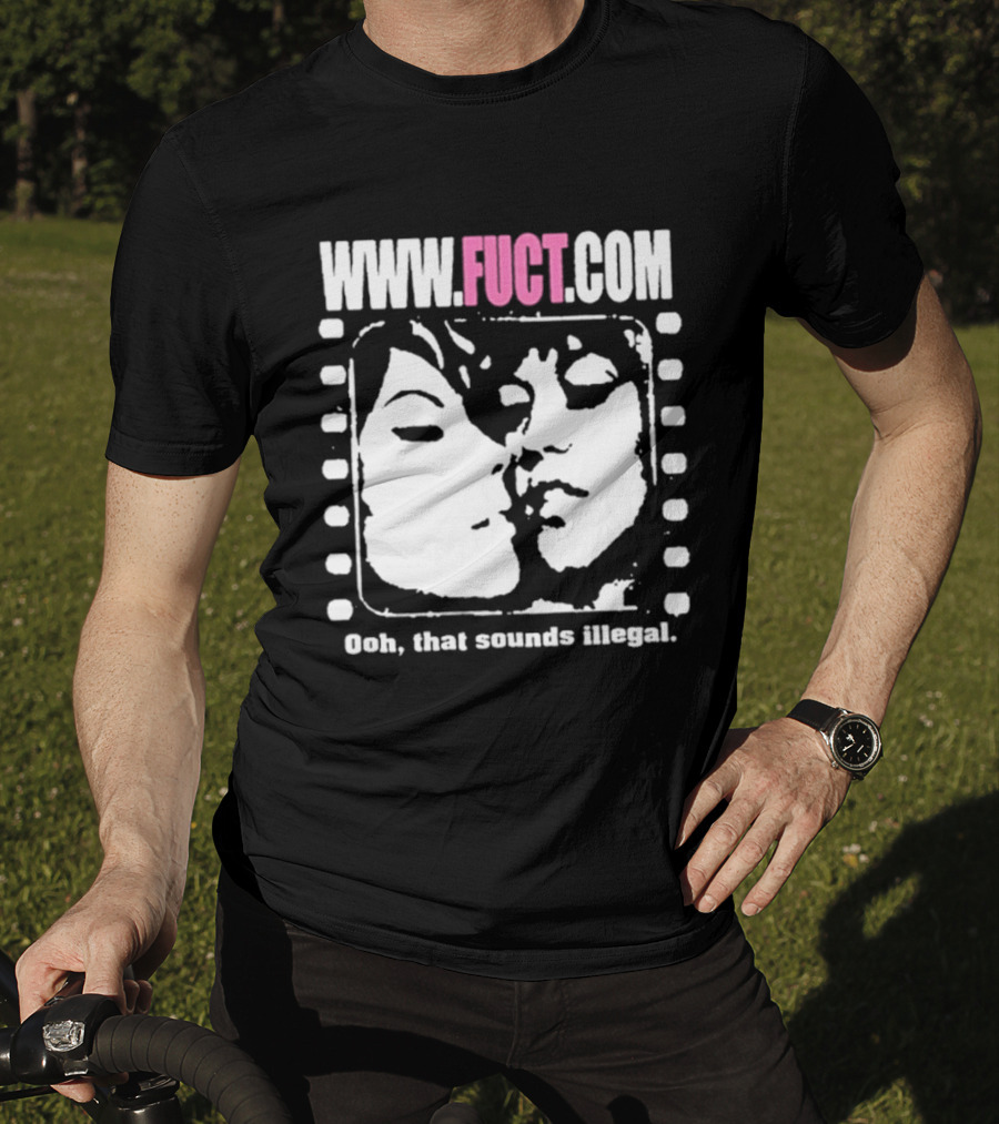 WWW.FUCT.COM Oh That Sounds Illegal T-Shirt