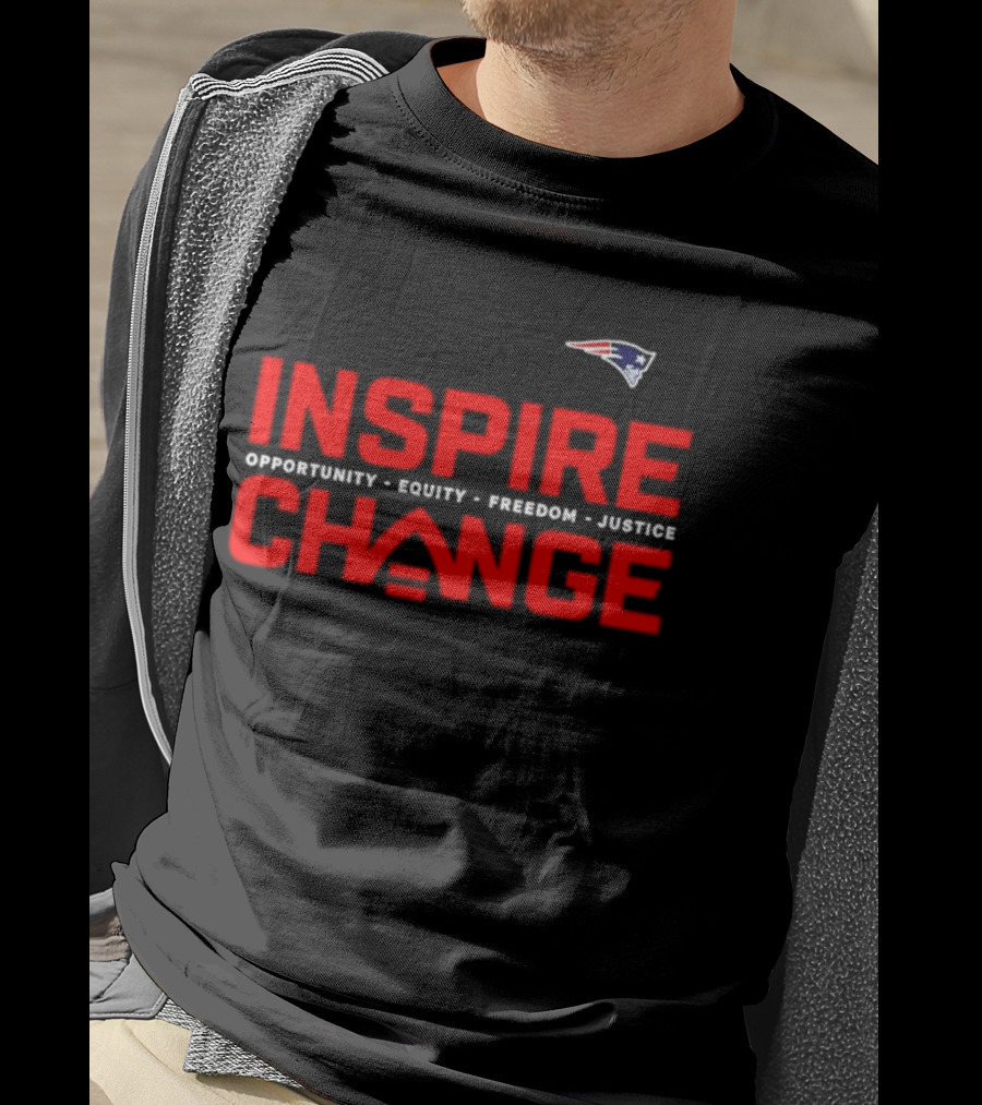 New England Patriots Inspire Change Opportunity Equity Freedom Justice T-Shirt