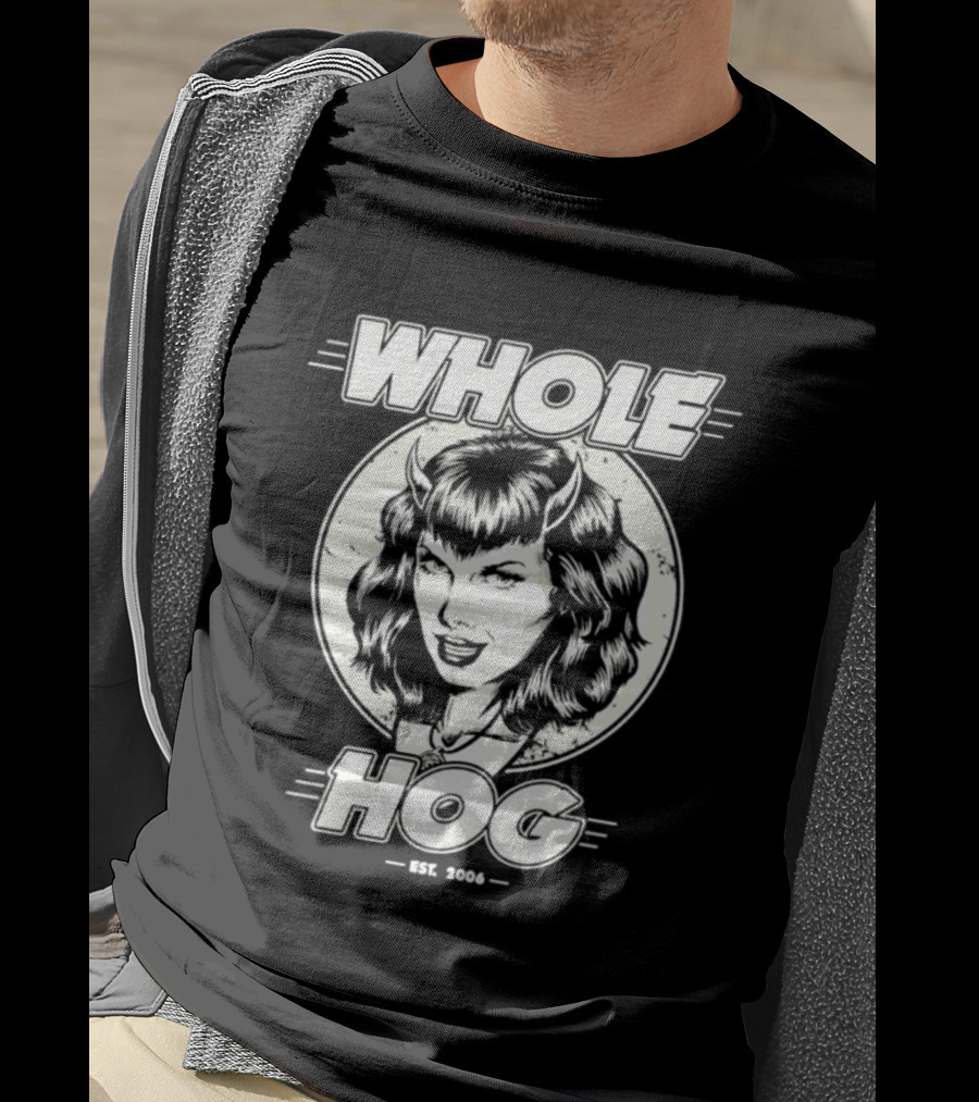Whole Hog Est 2006 Retro Pinup T-Shirt