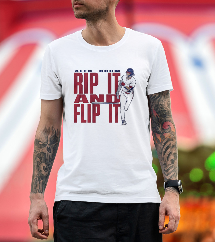 Philadelphia Phillies Alec Bohm Rip It And Flip It Baseball Player T-Shirt
