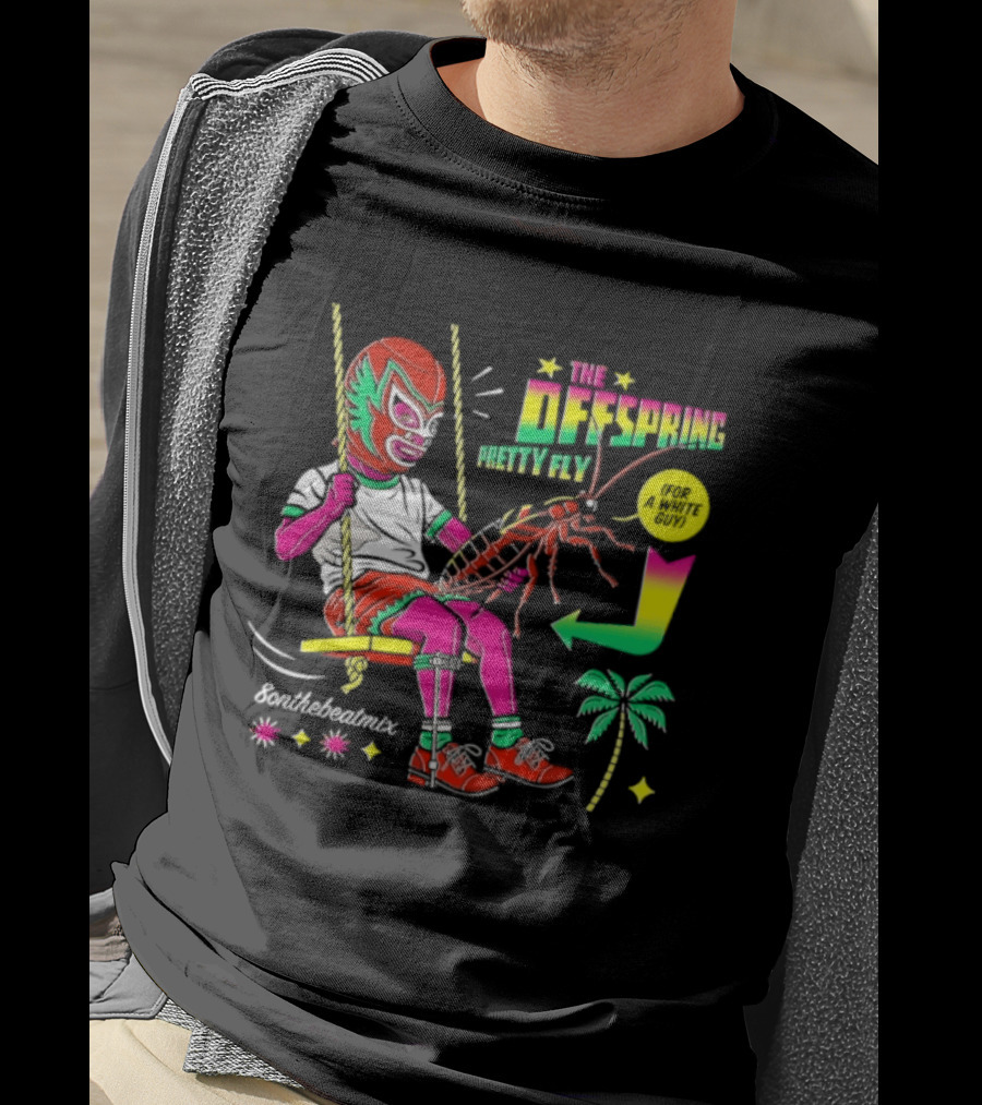 The Offspring Pretty Fly For A White Guy ButchTheButcher Luchador Swinging Lobster Tropical T-Shirt