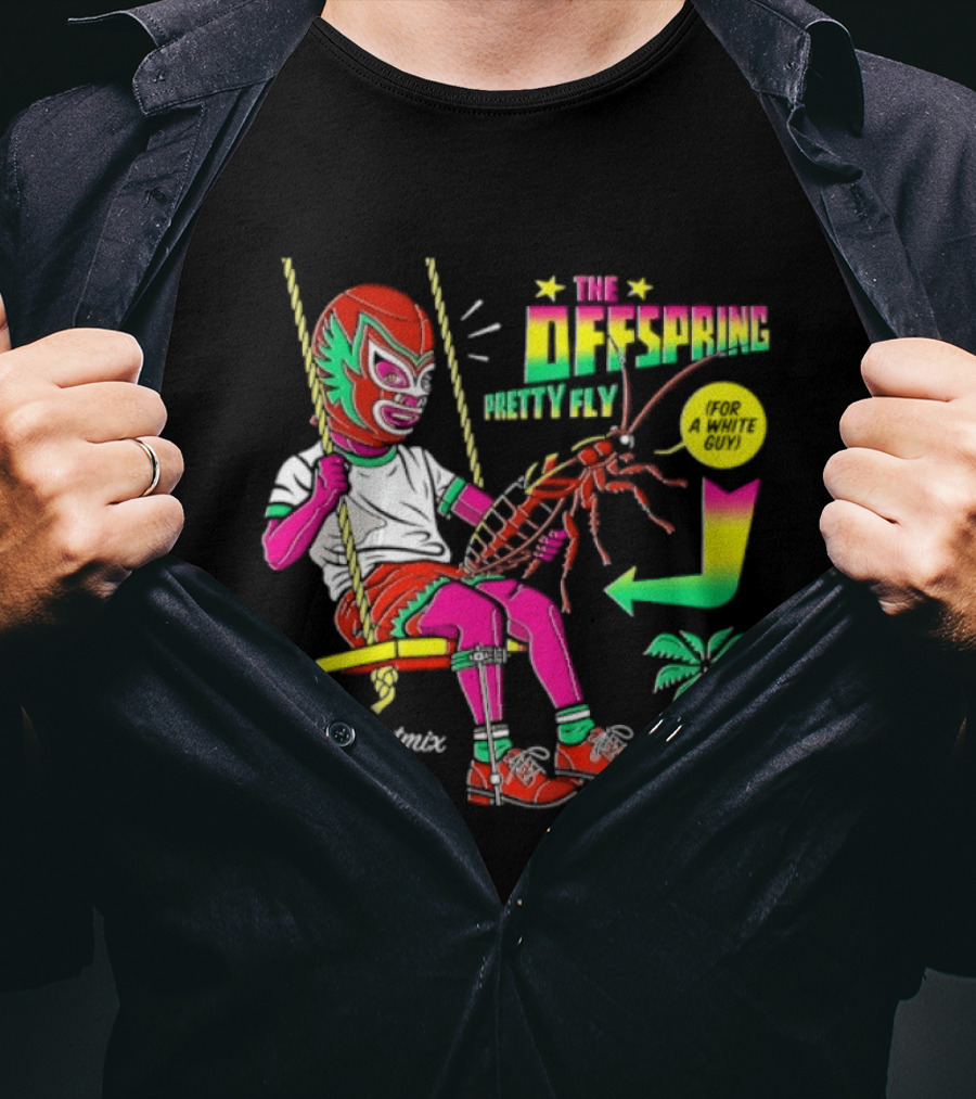 The Offspring Pretty Fly For A White Guy ButchTheButcher Luchador Swinging Lobster Tropical T-Shirt
