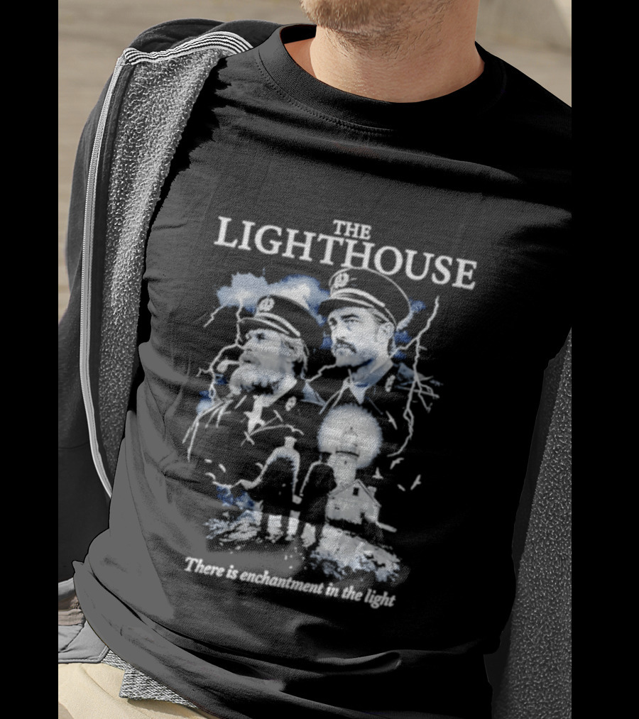 The Lighthouse Willem Dafoe Robert Pattinson Enchantment In The Light T-Shirt