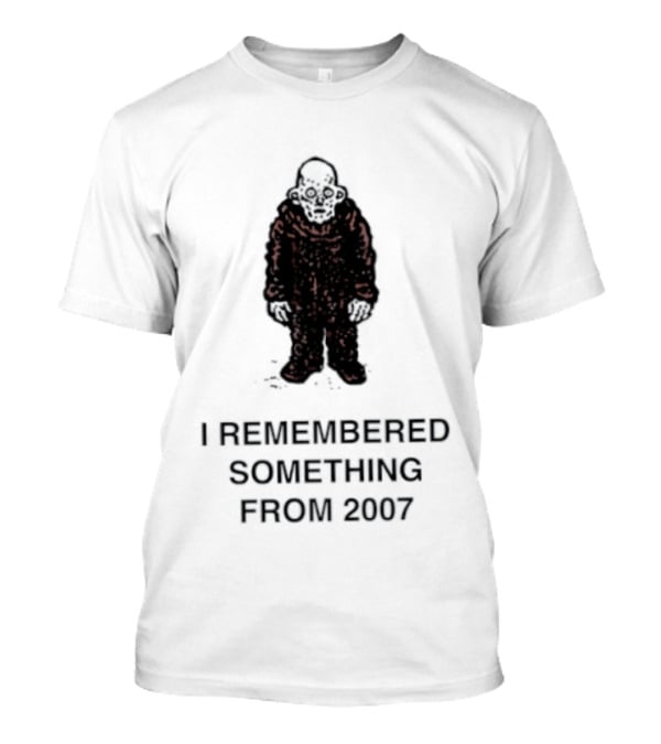 I Remembered Something From 2007 Silhouette Nostalgia T-Shirt
