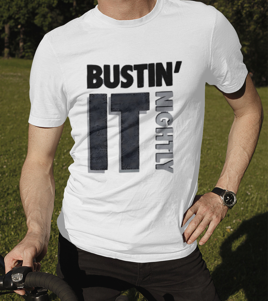 Bustin' It Nightly T-Shirt