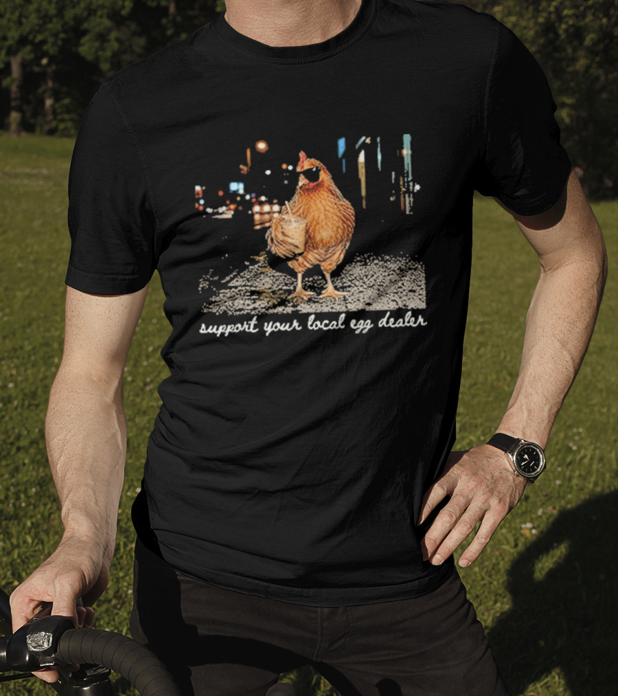 Chicken Drinking Iced Coffee Support Your Local Egg Dealer T-Shirt