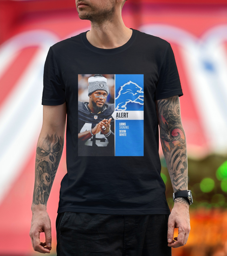 Alert Lions Signing Devin White NFL Football 2026 Season Update T-Shirt