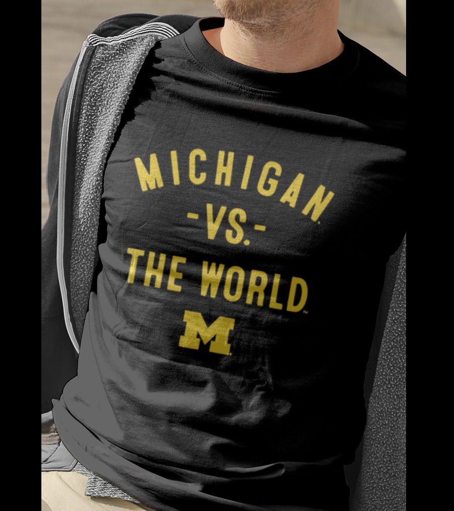 Michigan Wolverines Vs The World NCAA 2026 Season T-Shirt