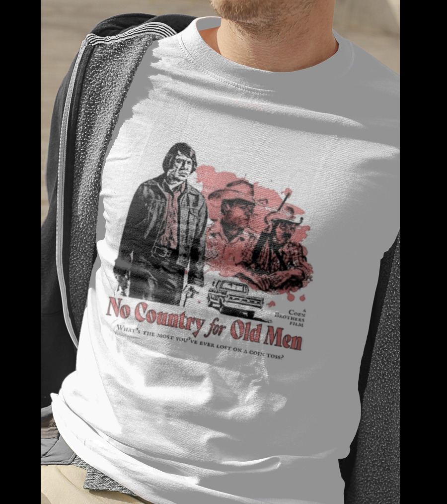 No Country For Old Men What's The Most You've Ever Lost On A Coin Toss Coen Brothers Film 2 Sided T-Shirt