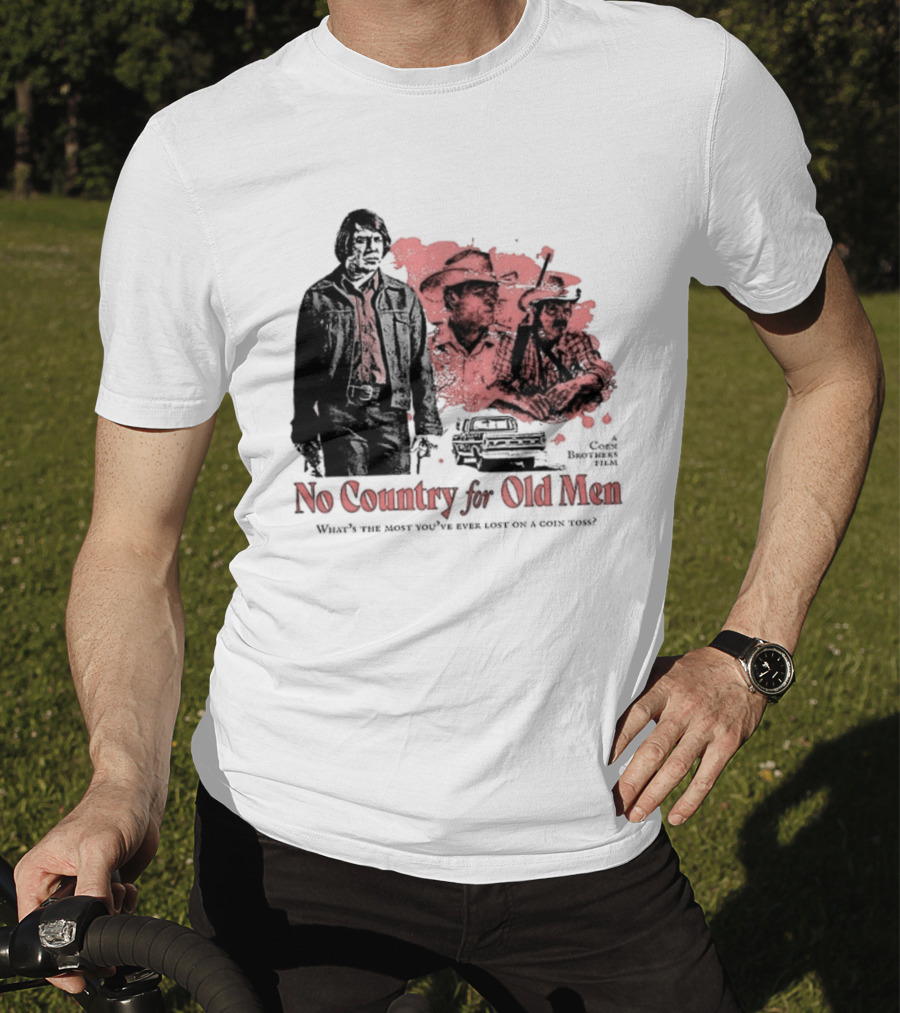 No Country For Old Men What's The Most You've Ever Lost On A Coin Toss Coen Brothers Film 2 Sided T-Shirt