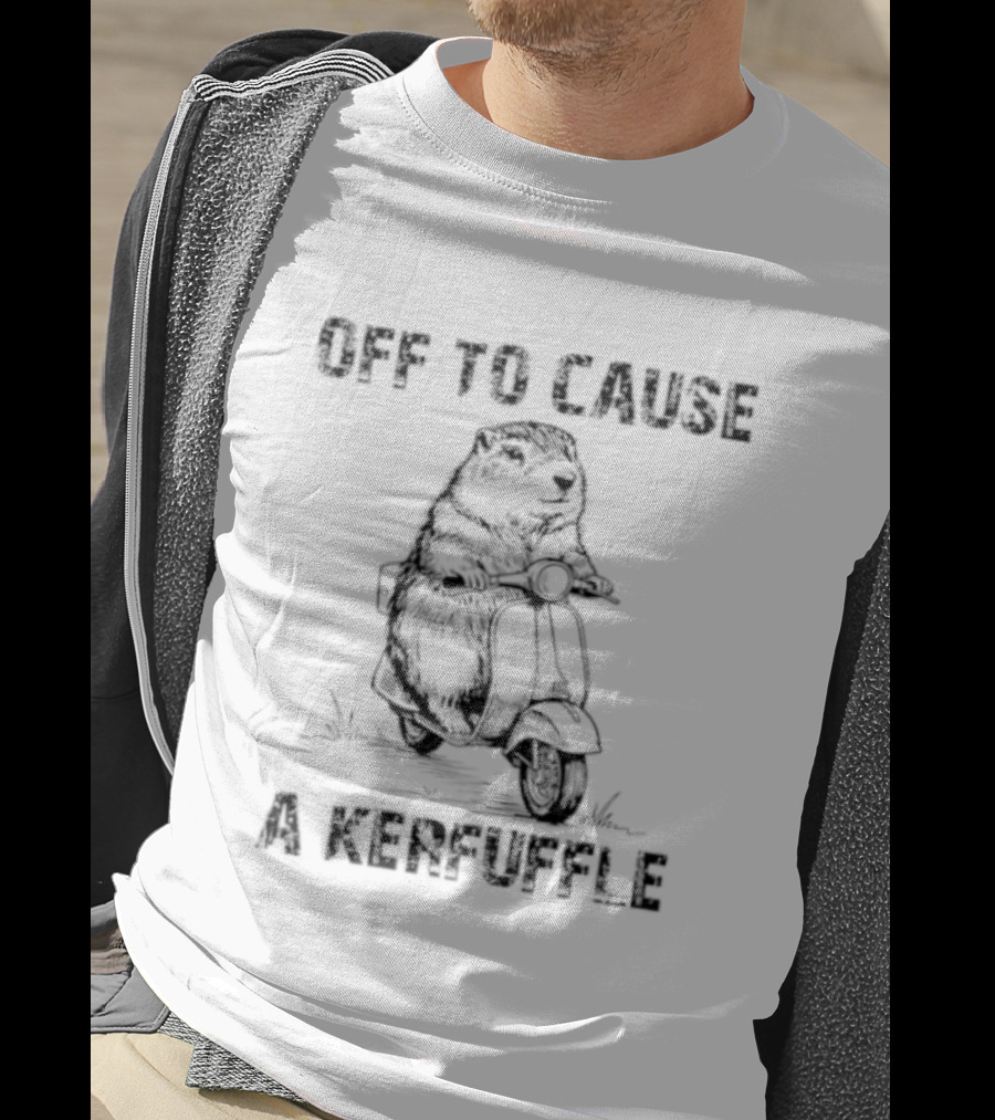 Off To Cause A Kerfuffle Groundhog Scooter Fun T-Shirt