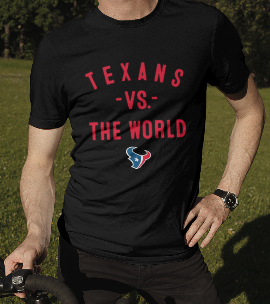 Houston Texans 2026 Season Texans Vs The World T-Shirt