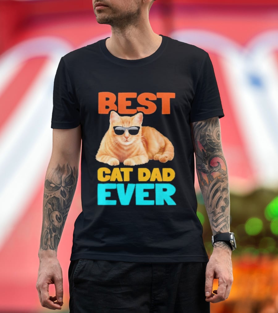 Best Cat Dad Ever Tabby Owner Birthday Fathers Day T-Shirt