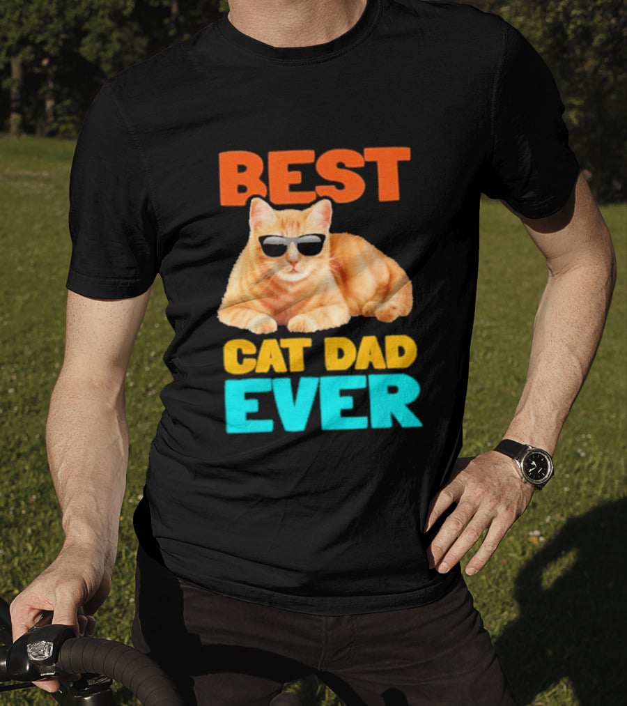 Best Cat Dad Ever Tabby Owner Birthday Fathers Day T-Shirt