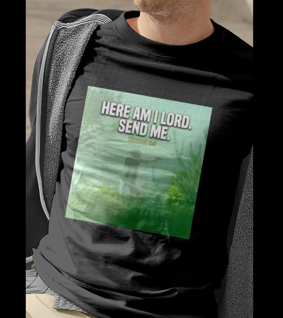 Here Am I Lord Send Me Isaiah 6:8 Vintage Hunter T-Shirt