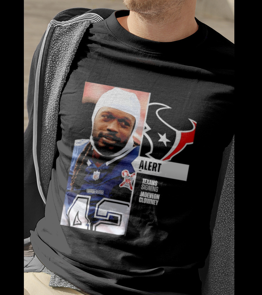 Texans Alert Signing Jadeveon Clowney NFL T-Shirt