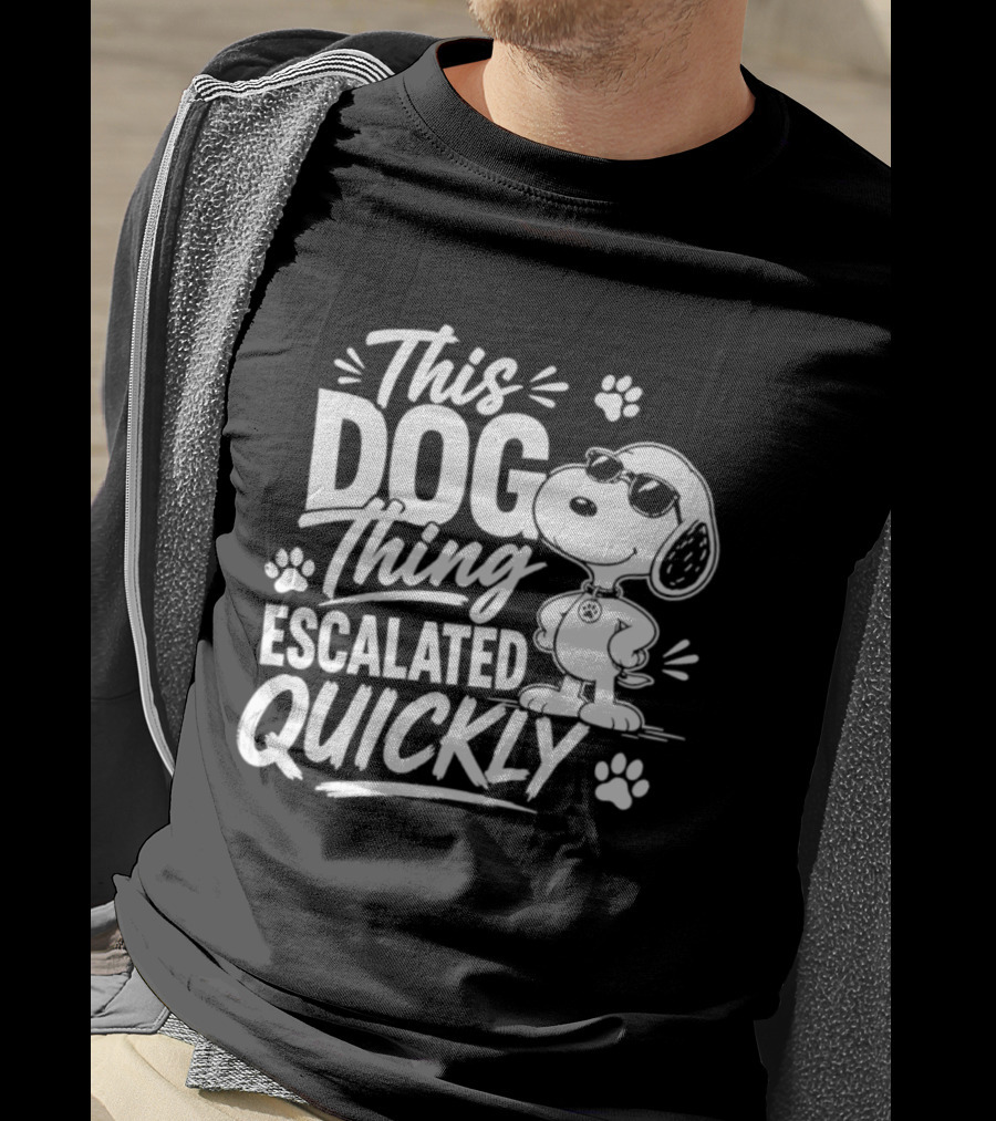 This Dog Thing Escalated Quickly Snoopy Paws Iconic Cartoon T-Shirt