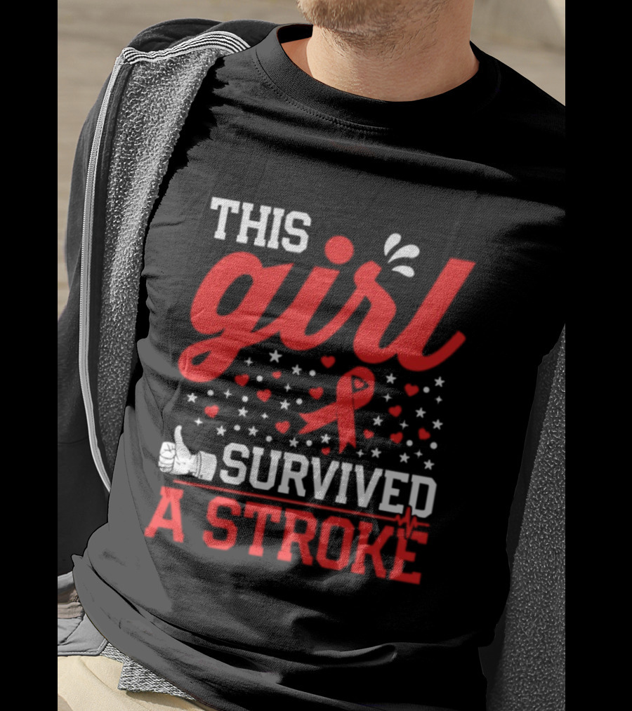 This Girl Survived A Stroke Red Ribbon Heart Stars And Thumbs Up T-Shirt