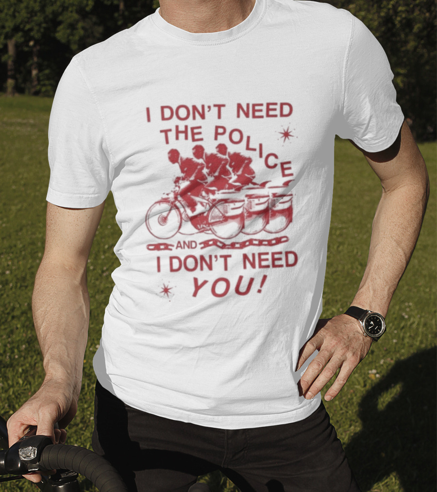 I Don't Need The Police And I Don't Need You Pee Wee Herman Moto T-Shirt