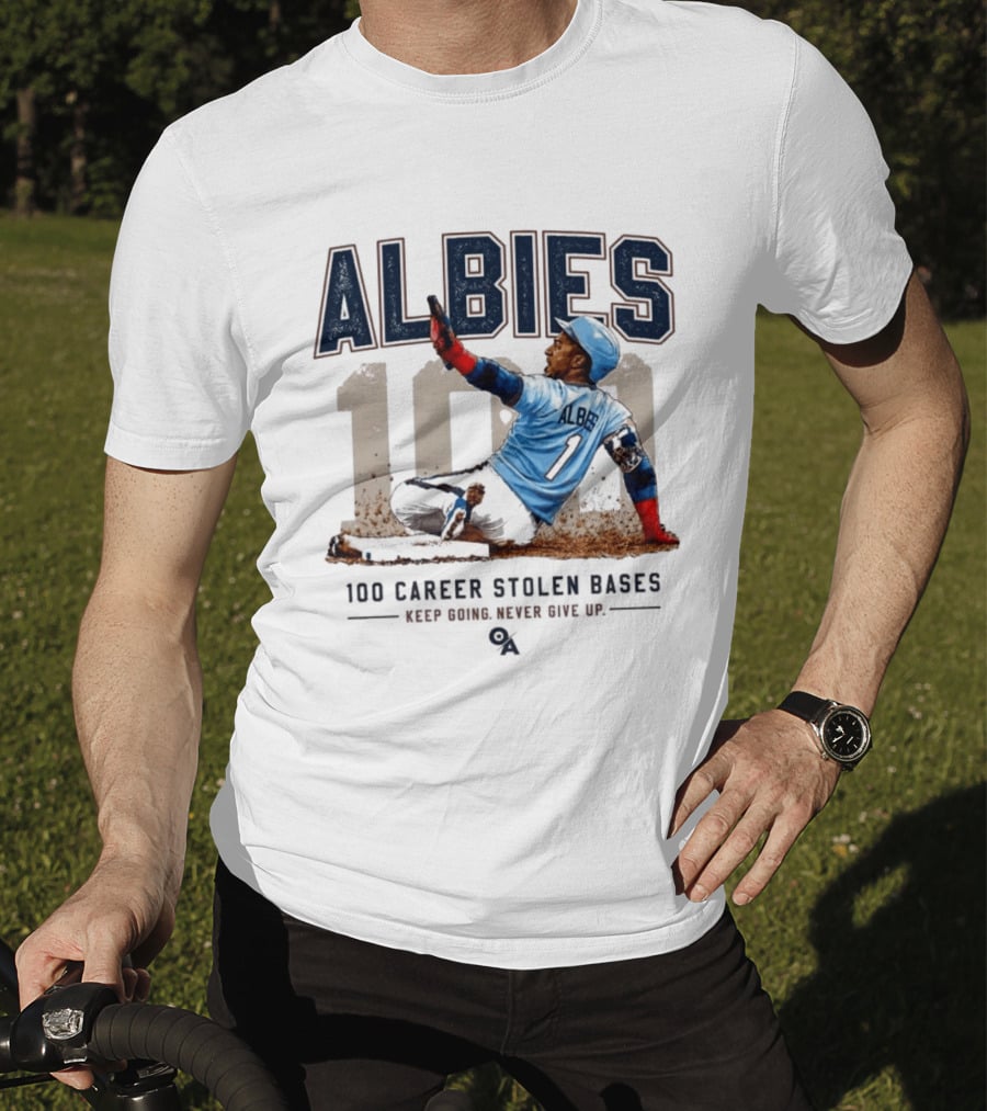 ALBIES 100 Career Stolen Bases Keep Going Never Give Up T-Shirt