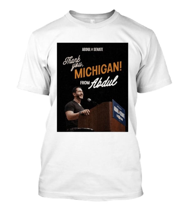 Thank You Michigan Abdul For US Senate T-Shirt