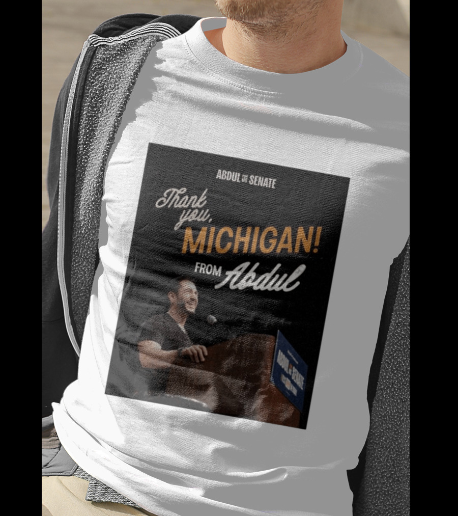 Thank You Michigan Abdul For US Senate T-Shirt