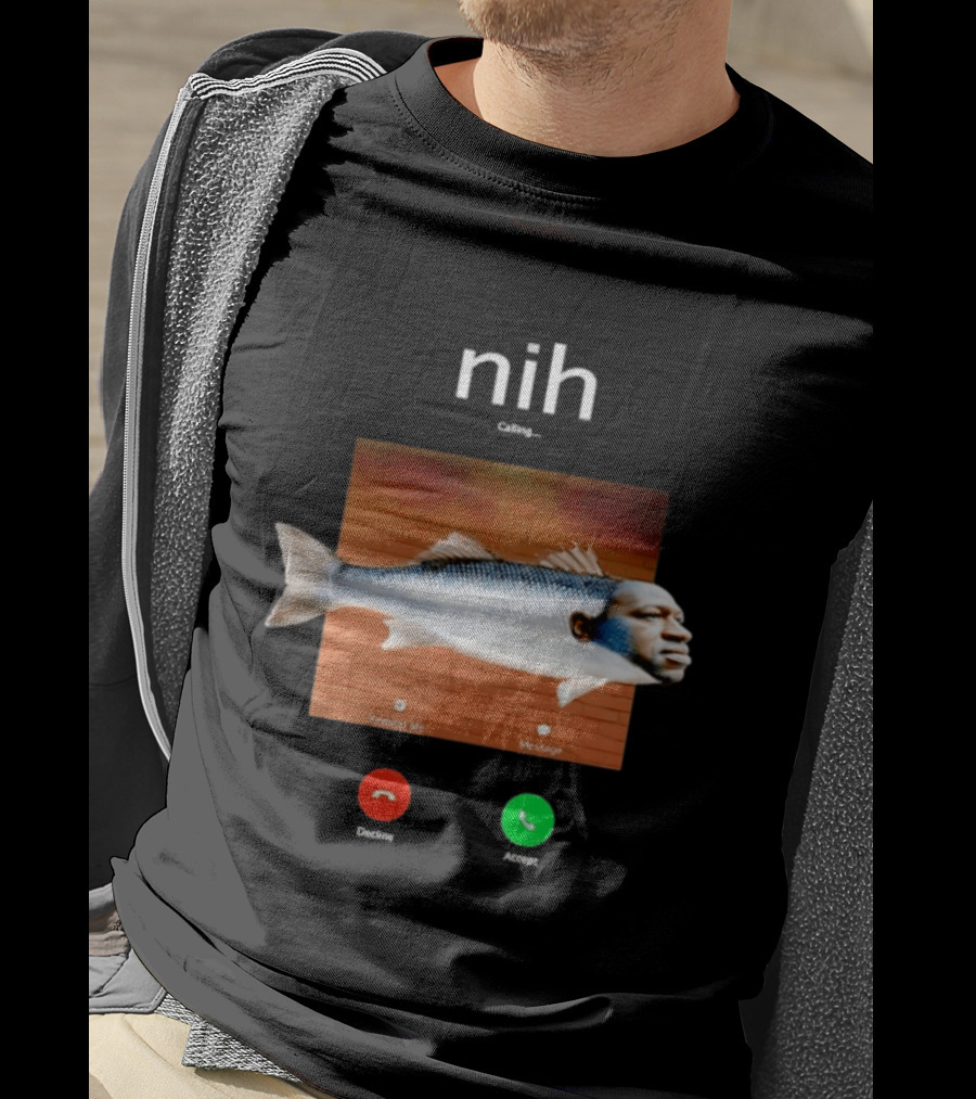 Nih Calling Fish George Floyd Meme Surreal Remind Me Message T-Shirt