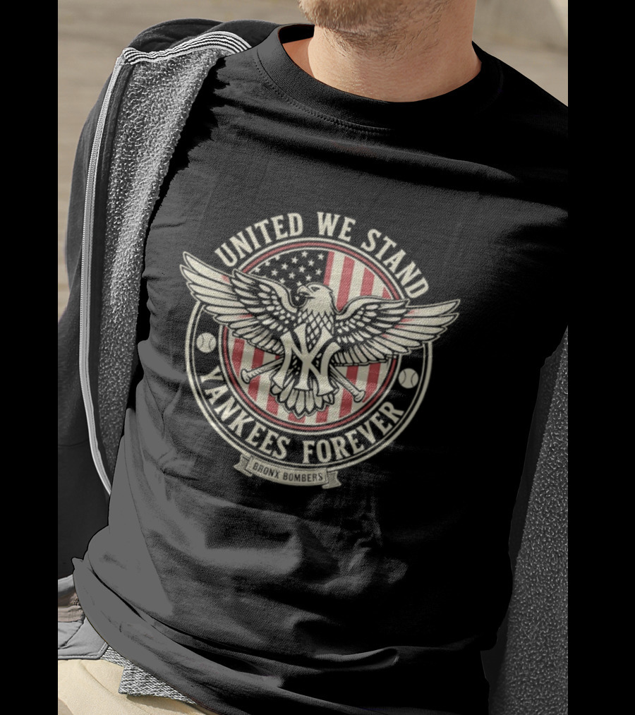 United We Stand Yankees Forever Bronx Bombers Eagle Emblem American Flag T-Shirt
