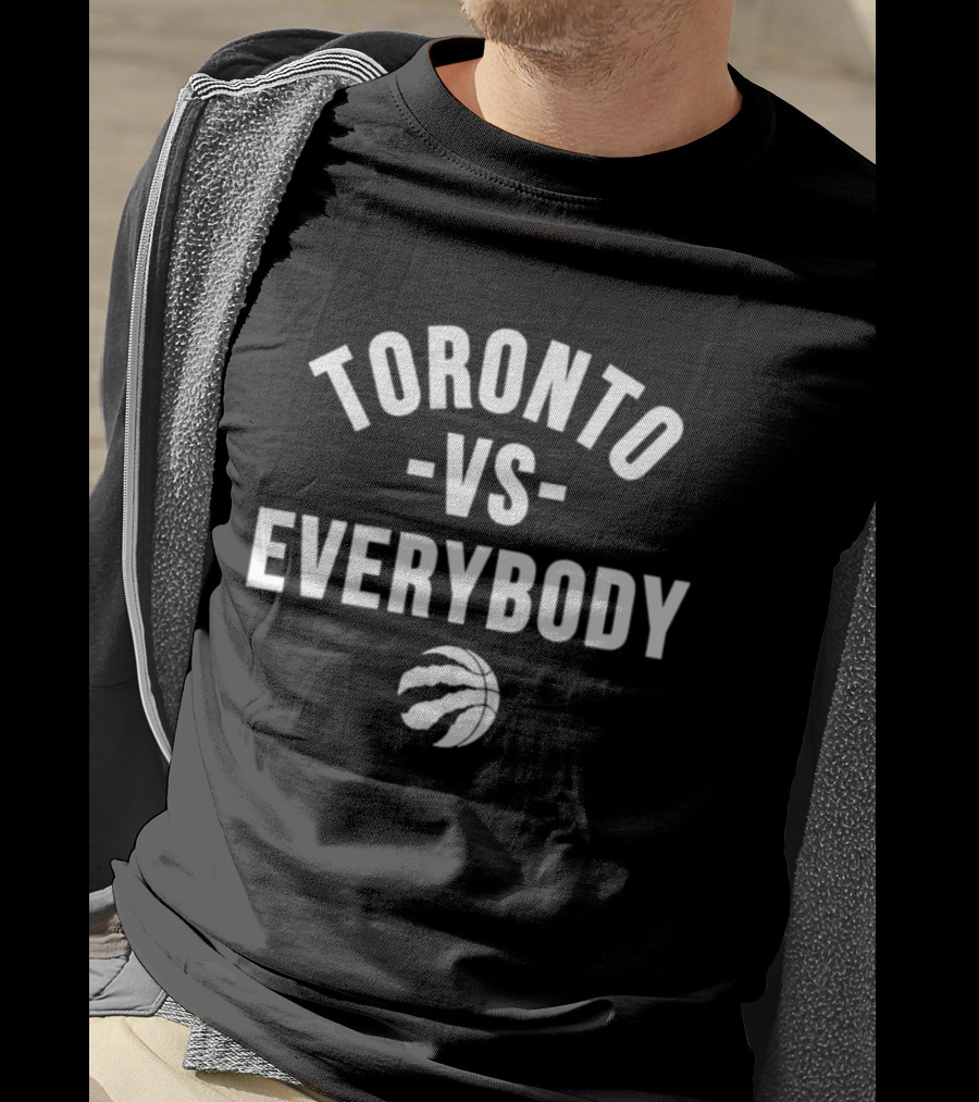 Toronto Raptors Vs Everybody NBA Basketball Team Spirit T-Shirt