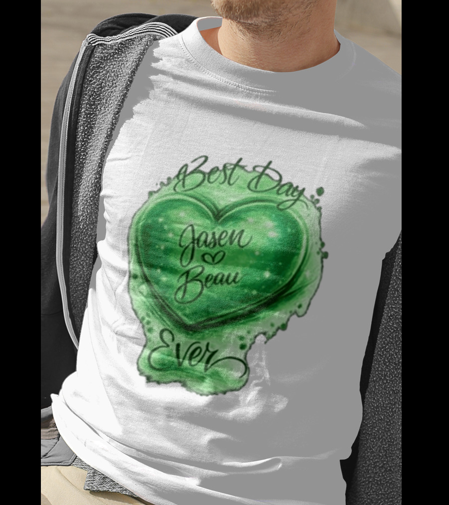 Best Day Ever Jasen Beau Green Heart T-Shirt