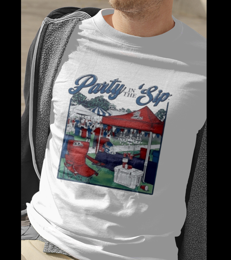Ole Miss Rebels Party In The Sip Tailgate Football Game Day T-Shirt