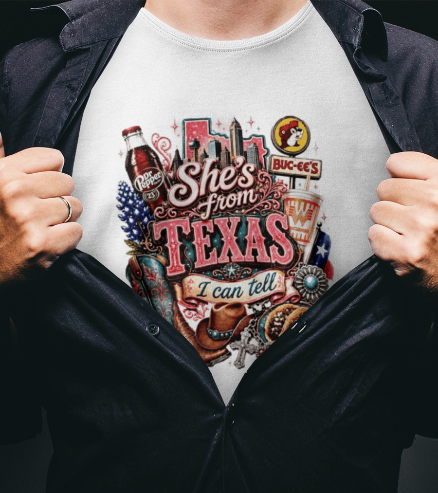 She's From Texas I Can Tell Dr Pepper Buc Ee's Whataburger Cowboys And Tacos T-Shirt